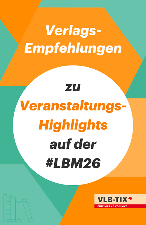 Coverabbildung Verlags-Empfehlungen VLB-TIX LBM 2026 | Copyright: Alicia Rüßmann